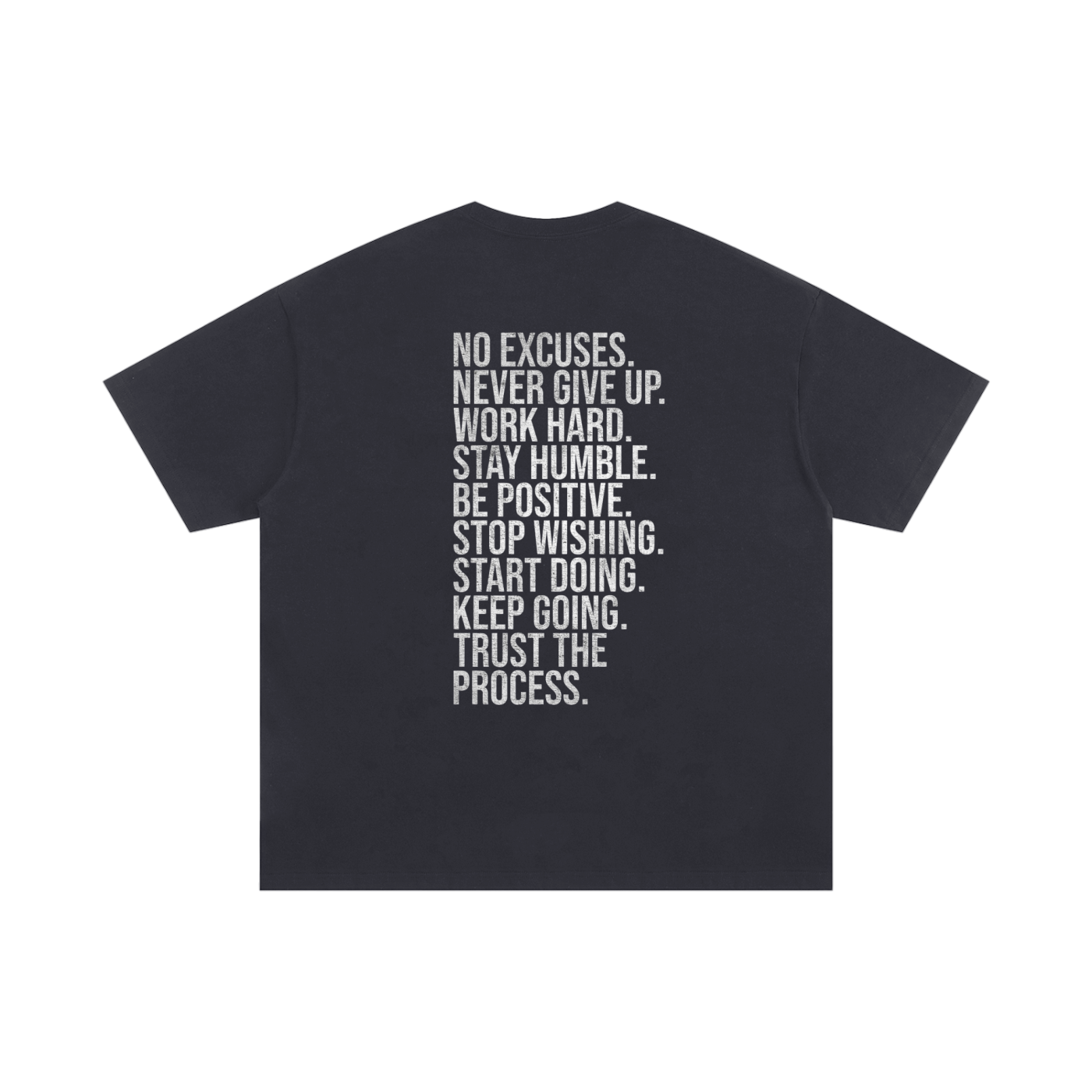 No Excuses Tee