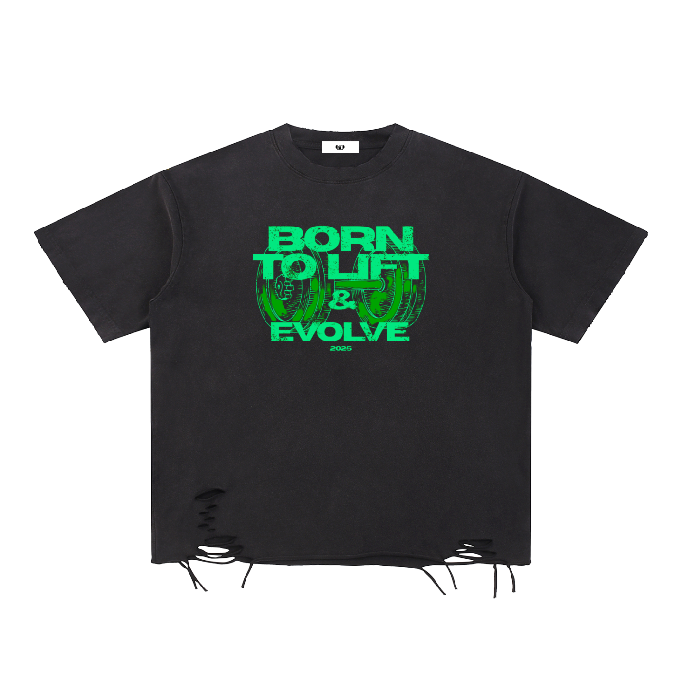 BORN TO LIFT – GREEN LETTERED EDITION
